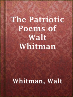 The Patriotic Poems of Walt Whitman - ebook